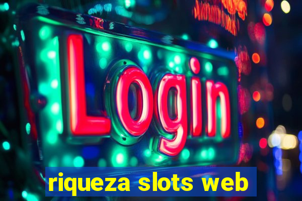 riqueza slots web